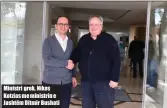  ??  ?? Ministri grek, Nikos Kotzias me ministrin e Jashtëm Ditmir Bushati