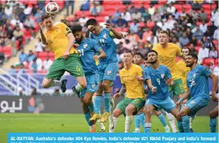  ?? AFP ?? AL-RAYYAN: Australia’s defender #04 Kye Rowles, India’s defender #21 Nikhil Poojary and India’s forward #11 Sunil Chhetri jump to head the ball during the Qatar 2023 AFC Asian Cup Group B football match between Australia and India at the Ahmad bin Ali Stadium in Al-Rayyan, west of Doha on January 13, 2024. —