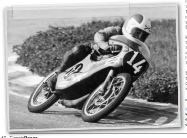  ??  ?? Left:L The exquisite 125cc Piovaticci in action withw Eugenino in 1973.The location is unknown, couldc this be one of the tighter right hand cornersc at Brno in the Czech Republic.
