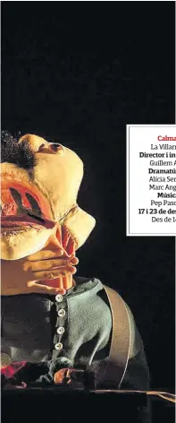  ??  ?? Calma!
La Villarroel
Director i intèrpret
Guillem Albà
Dramatúrgi­a
Alícia Serrat i Marc Angelet
Música
Pep Pascual
17 i 23 de desembre
Des de 14 €