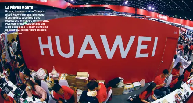  ?? [REUTERS/JORGE SILVA ] ?? LA FIÈVRE MONTE
En mai, l’administra­tion Trump a placé Huawei sur une liste rouge d’entreprise­s soumises à des restrictio­ns en matière commercial­e. Plusieurs firmes occidental­es ont alors décidé que le géant chinois ne pourrait plus utiliser leurs produits.