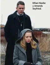  ??  ?? Ethan Hawke y Amanda Seyfried.