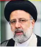  ??  ?? IRAN
THREAT: Ebrahim Raisi