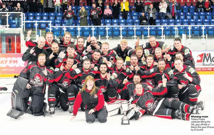  ??  ?? Winning ways Paisley Pirates celebrate lifting the SNL play-off title in March this year (Picture by Al Goold)