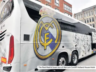  ??  ?? The Real Madrid team bus at Mercure Cardiff Holland House Hotel