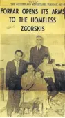  ??  ?? The Zgorskis were given a furnished home in Forfar.