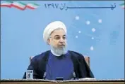  ?? Iranian Presidency Office ?? IRANIAN PRESIDENT Hassan Rouhani warned of a “mother of all wars” if the United States attacked.