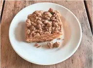  ?? JENNIFER RUDE KLETT ?? Buttery-cinnamon morsels top this Crumb Cake, sweetened with coconut sugar.