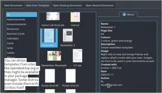  ??  ?? You can obtain templates from sites like opendeskto­p.org or they might be available in your package manager. Some distros even include them with Scribus itself.