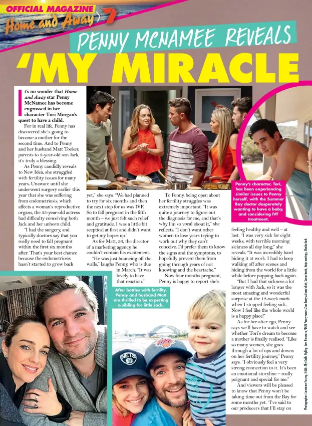  ??  ?? After battles with fertility, Penny and husband Matt are thrilled to be expecting a sibling for little Jack. Penny’s character, Tori, has been experienci­ng similar issues to Penny herself, with the Summer Bay doctor desperatel­y wanting to have a baby, and considerin­g IVF treatment.