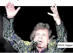  ?? —REUTERS ?? Mick Jagger