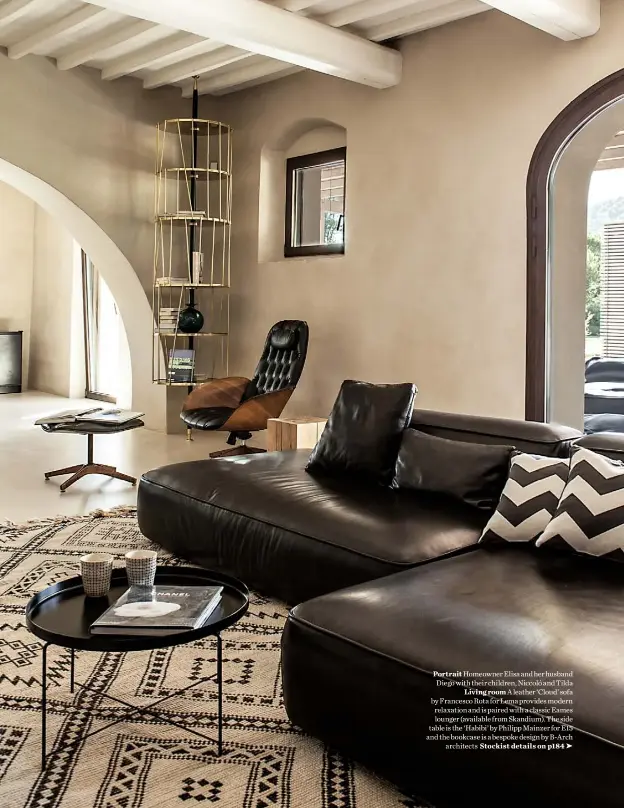  ??  ?? Portrait Homeowner Elisa and her husband Diego with their children, Niccoló and Tilda Living room A leather ‘Cloud’ sofa by Francesco Rota for Lema provides modern relaxation and is paired with a classic Eames lounger (available from Skandium). The...