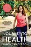  ??  ?? We have five copies of Simone’s Journey toHealth
(Unwin & Allen, rrp $32.99) to give away. To enter, email your name and address to wdaynz @bauermedia.co.nz with the subject “Simone” by June 8.