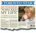  ??  ?? A Star series highlighte­d cases that cast doubts on Motherisk tests’ reliabilit­y.