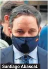  ??  ?? Santiago Abascal.