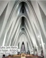  ??  ?? Eglise Saint-Martin, à Donges. Architecte : Jean Dorian (1957).