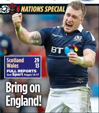  ??  ?? Scotland 29 Wales 13 FULL REPORTS Sport See Pages 14-17