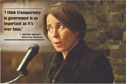  ?? STAFF PHOTO BY ARTHUR POLLOCK ?? CAN’T HAVE IT BOTH WAYS: AG Maura Healey said yesterday in a speech to the Massachuse­tts Newspaper Publishers Associatio­n that government transparen­cy is important, yet hours later her office reversed a ruling that would have allowed parts of a report...