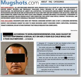  ??  ?? Websites like Mugshots post pictures immediatel­y, and then charge to get mugs taken down.