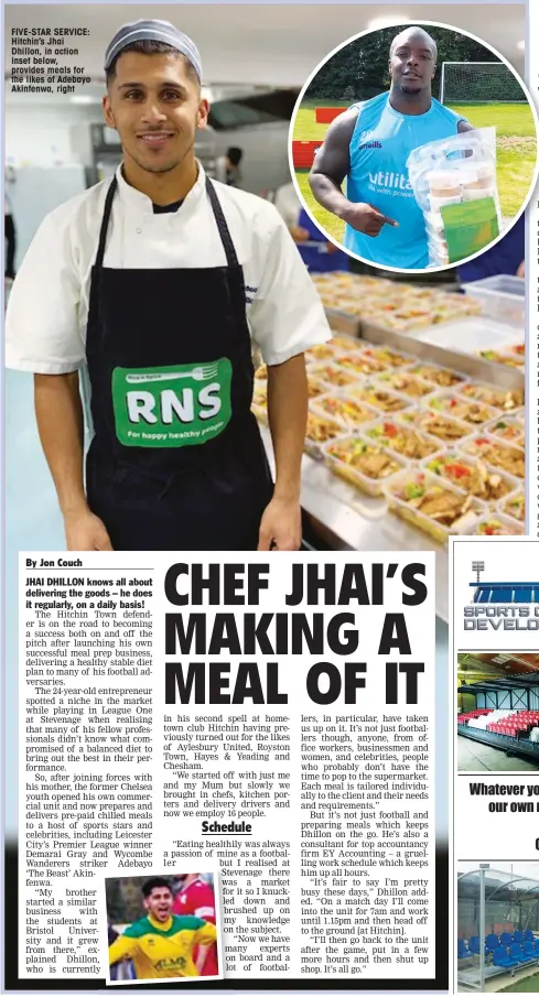  ??  ?? FIVE-STAR SERVICE: Hitchin’s Jhai Dhillon, in action inset below, provides meals for the likes of Adebayo Akinfenwa, right