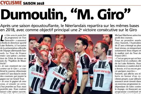  ?? (Photo AFP) ?? Tom Dumoulin (au centre), star incontesté­e de l’équipe Sunweb.