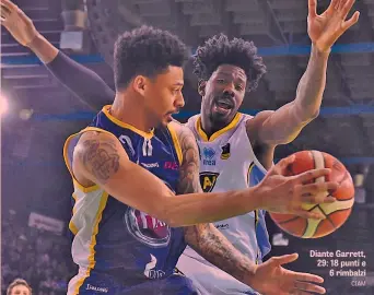  ??  ?? Diante Garrett, 29: 18 punti e 6 rimbalzi CIAM