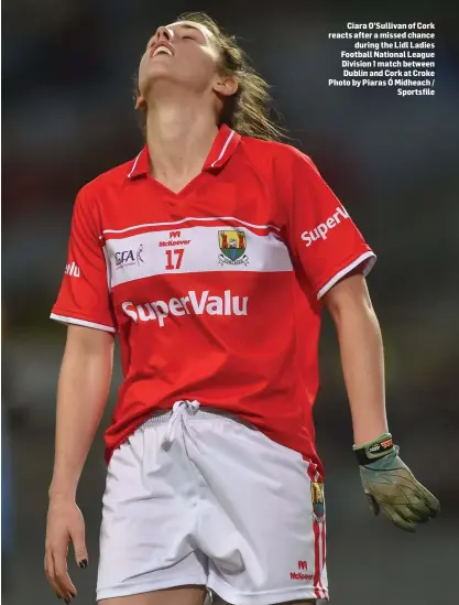  ??  ?? Ciara O’Sullivan of Cork reacts after a missed chance during the Lidl Ladies Football National League Division 1 match between Dublin and Cork at Croke Photo by Piaras Ó Mídheach / Sportsfile