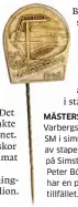  ??  ?? MÄSTERSKAP. Varbergs första SM i simning gick av stapeln 1945 på Simstadion. Peter Börjesson har en pin från tillfället.
