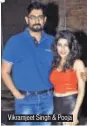  ??  ?? Vikramjeet Singh & Pooja