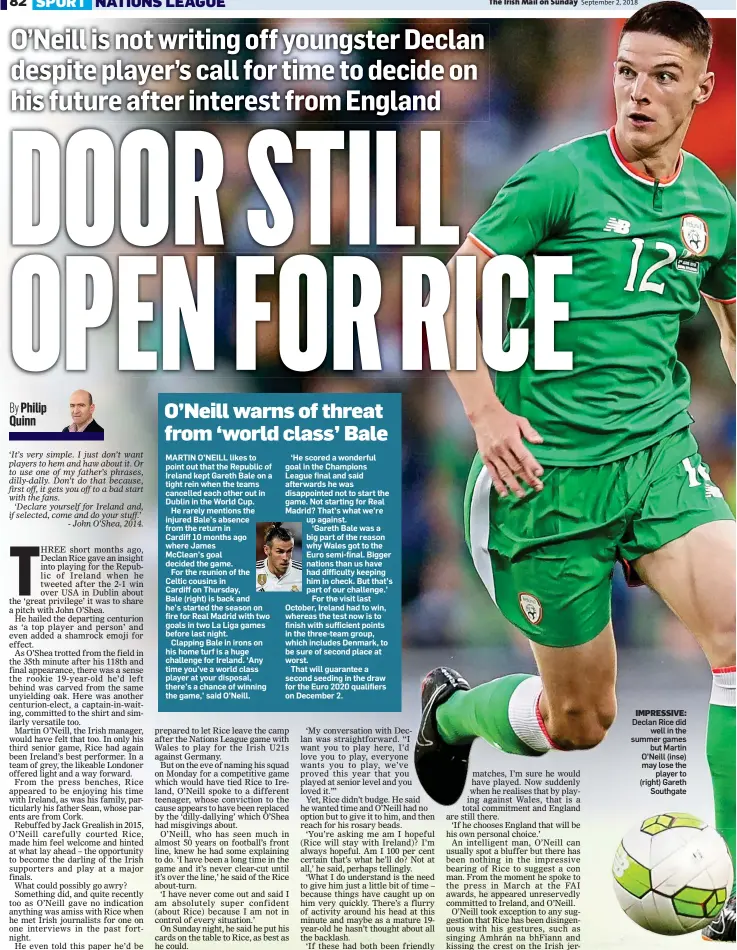  ??  ?? IMPRESSIVE: Declan Rice did well in the summer games but Martin O’Neill (inse) may lose the player to (right) Gareth Southgate