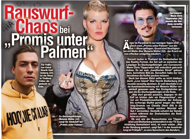  ??  ?? Ex-Dschungelk­önigin Melanie Müller (32) sorgt für Zündstoff bei „Promis unter Palmen“.
Currywurst­Mann Chris Töpperwien (46) musste die Sendung vorzeitig
verlassen.