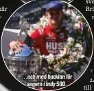  ?? ?? ...och med bucklan för segern i Indy 500.