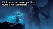  ??  ?? With four daemonic armies, you’ll have your fill of massive monsters.