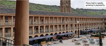  ?? ?? Piece Hall is rapidly growing in popularity