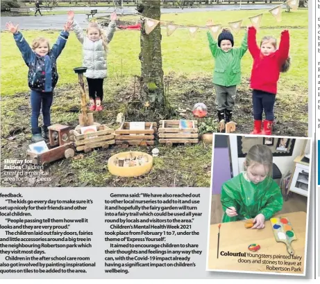  ??  ?? Hurray for fairies
Colourful Youngsters painted
fairy doors and stones to leave
at Robertson Park