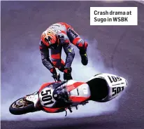  ?? ?? Crash drama at Sugo in WSBK