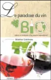  ??  ?? Le paradoxe du vin bio