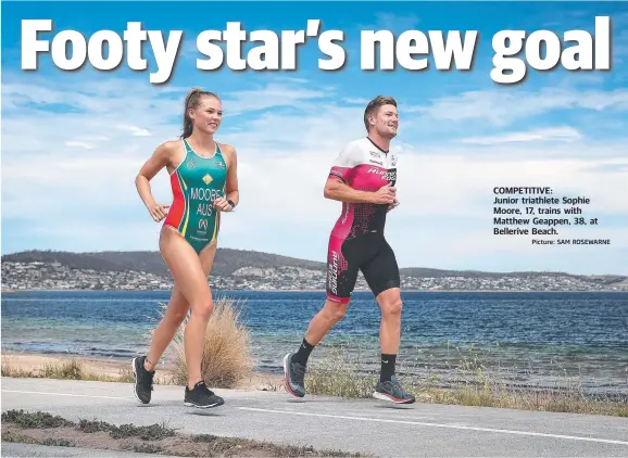  ?? Picture: SAM ROSEWARNE ?? COMPETITIV­E: Junior triathlete Sophie Moore, 17, trains with Matthew Geappen, 38, at Bellerive Beach.