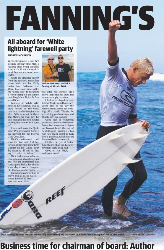  ?? Picture: PIERRE TOSTEE/ASP ?? Mick Fanning, 19, exits the surf triumphant­ly after winning his first world tour event, the 2001 Rip Curl Pro at Bells Beach.