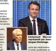  ??  ?? Emmanuel Macron représenté par JeanJacque­s Domerego.