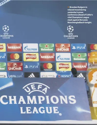  ??  ?? 2 Brendan Rodgers in relaxed mood during yesterday’s press conference ahead of Celtic’s vital Champions League clash against Borussia Monchengla­dbach tonight.
