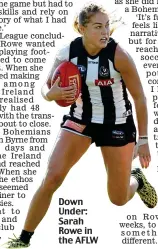  ?? ?? Down Under: Sarah Rowe in the AFLW