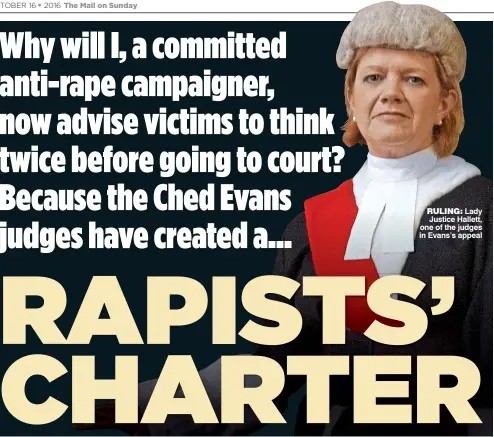  ??  ?? RULING: Lady Justice Hallett, one of the judges in Evans’s appeal