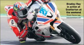  ?? Picture: Bonnie Lane www.bonnielane.com ?? Bradley Ray in action at Snetterton at the weekend