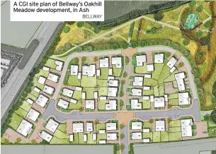  ?? BELLWAY ?? A CGI site plan of Bellway’s Oakhill Meadow developmen­t, in Ash