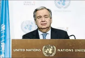  ?? SALVATORE DI NOLFI / AP ?? António Guterres, secretario general de las Naciones Unidas