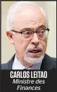  ??  ?? CARLOS LEITAO Ministre des Finances