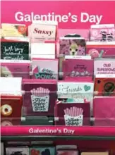  ??  ?? Galentine’s Day cards are displayed at a Target store in Falls Church, Virginia.