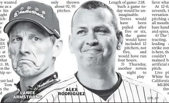  ??  ?? LANCE ARMSTRONG ALEX RODRIGUEZ EPA; AP