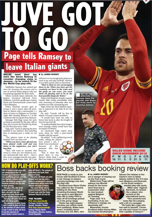  ?? ?? GET IN THE GROOVE: Ramsey takes the plaudits with Wales but rarely starts for Juventus (below)